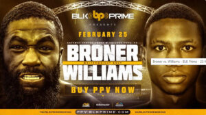 Broner vs Williams, 25 Febbraio 2023 